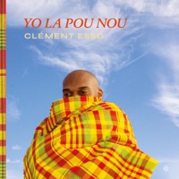 Yo La Pou Nou · Clément Esso